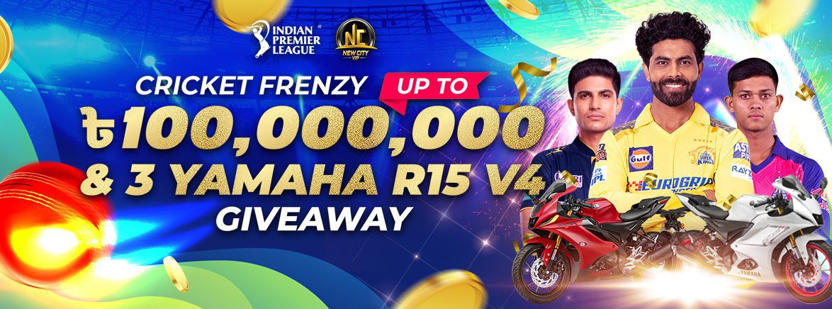 IPL 2025 CRICKET FRENZY up to 100,000,000 BDT & 3 Yamaha 15 v4 GIVEAWAY IPL 2025 CRICKET FRENZY up to 100,000,000 BDT & 3 Yamaha 15 v4 GIVEAWAY